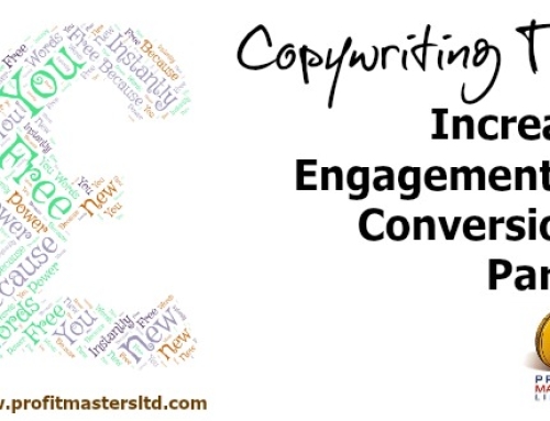 Copywriting Tips – How To Increase Engagement Or Conversions With Your Target Audience Part 3