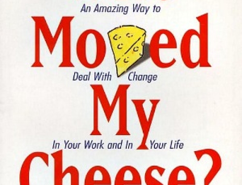 Who Moved My Cheese? – Dr Spencer Johnson